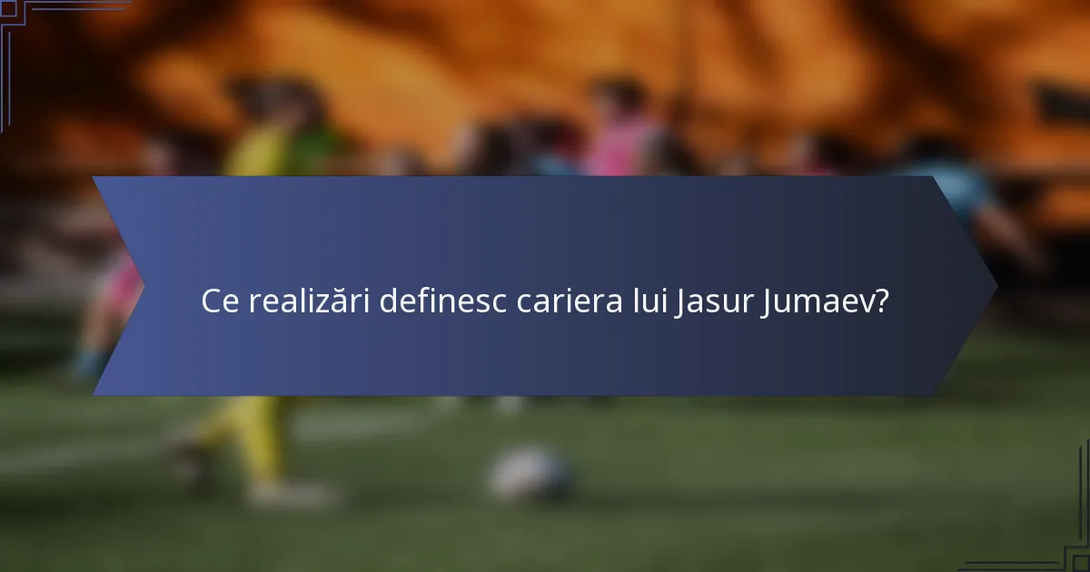 Ce realizări definesc cariera lui Jasur Jumaev?